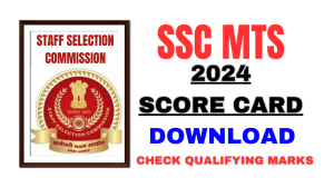 SSC MTS SCORE CARD 2024