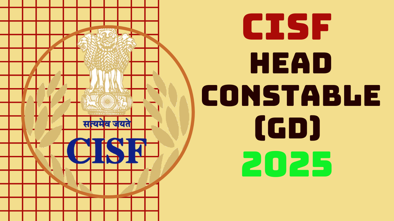 CISF Head Constable (GD) 2025